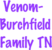  Venom- Burchfield Family TN